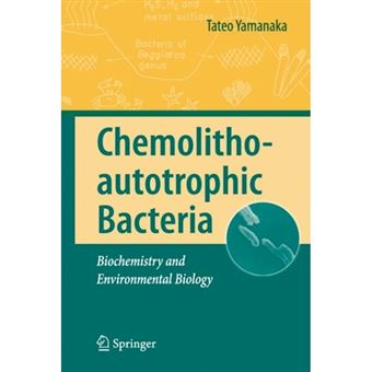 Chemolithoautotrophic Bacteria - Biochemistry and Environmental Biology - Hardback - 2008 - 1