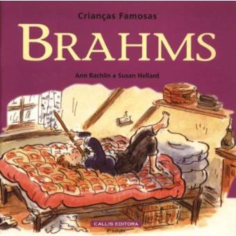 Brahms. Crianças Famosas - 1