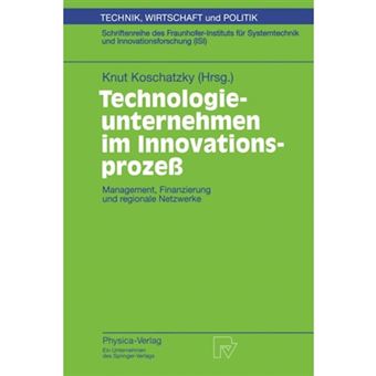 Technologieunternehmen Im Innovationsprozess - Management, Finanzierung Und Regionale Netzwerke - Paperback / softback - 0 - 1