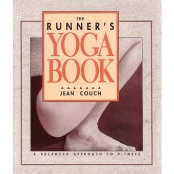 The Runner's Yoga Book - A Balanced Approach to Fitness - Paperback - 1990 - 1