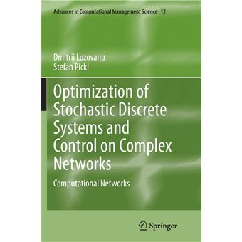 Optimization Of Stochastic Discrete Systems And Control On Complex Networks - 1