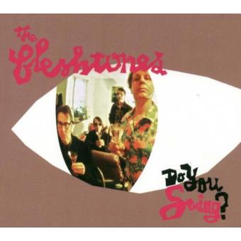Fleshtones-Do You Swing? - 1