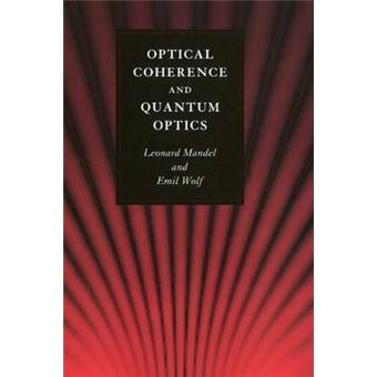 Optical Coherence and Quantum Optics - 1