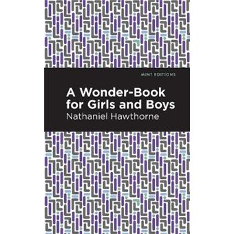 A Wonder Book For Girls And Boys Mint Editions - 1