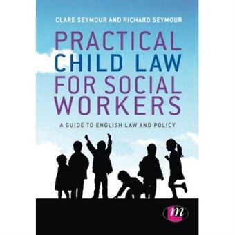 Practical Child Law For Social Workers - [Version Originale] - 1