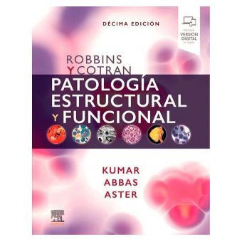 Robbins Y Cotran. Patología Estructural Y Funcional - 1