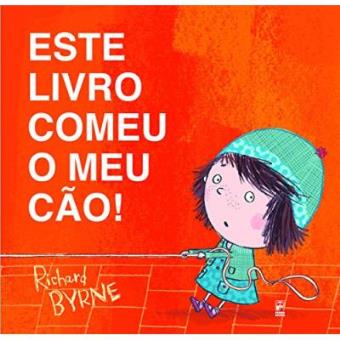 Este Livro Comeu O Meu Cão! - 1