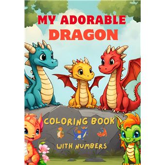 My Adorable Dragon Coloring Book With Numbers - 1