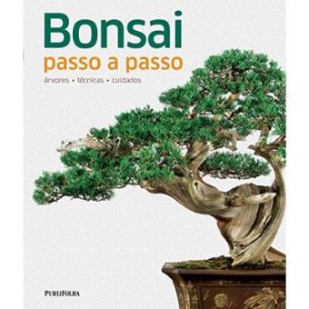 Bonsai. Passo a Passo - 1