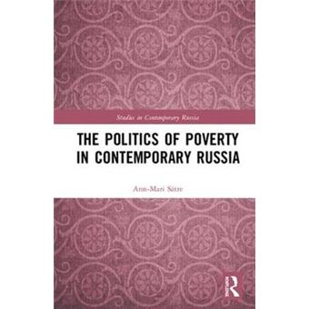 The Politics Of Poverty In Contemporary Russia - 1
