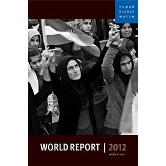 World Report 2012 Events Of 2011 Human Rights Watch World Report Paperback - 1