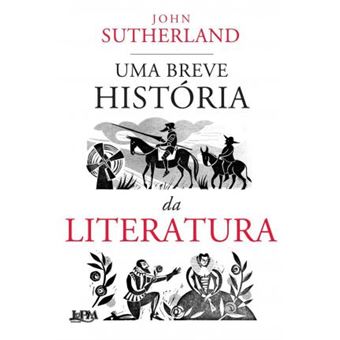 Uma Breve Historia da Literatura - Formato Convencional - 1