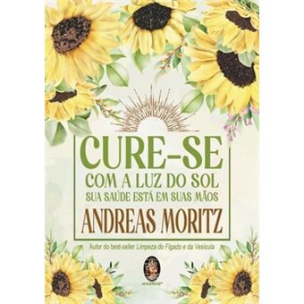 Cure-Se Com A Luz Do Sol - 1