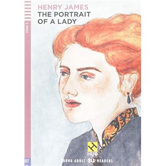 The Portrait Of A Lady - Hub Young Adult Readers - - 1