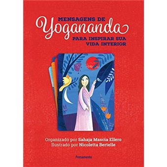 Mensagens de Yogananda: para Inspirar Sua Vida Interior - 1
