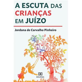 A Escuta Das Crianças Em Juízo - 1