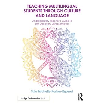 Teaching Multilingual Students Through Culture and Language - 1