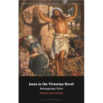 Jesus In The Victorian Novel - 1