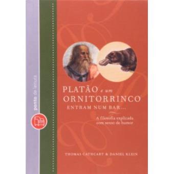 Platão E Um Ornitorrinco Entram Num Bar - 1