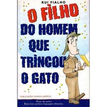 O Filho do Homem que Trincou o Gato - 1