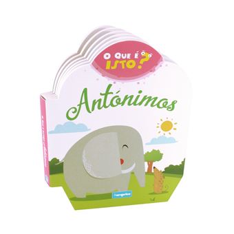 O que é isto? - Antónimos - 1