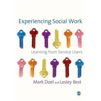 Experiencing Social Work - Learning from Service Users - Paperback - 2008 - 1