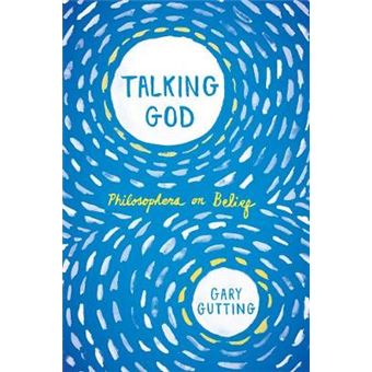 Talking God Philosophers On Belief - 1