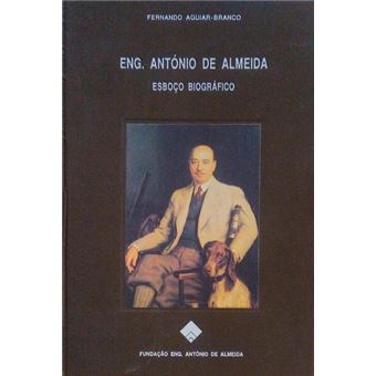 Eng. antónio de almeida. esboço biográfico. - 1