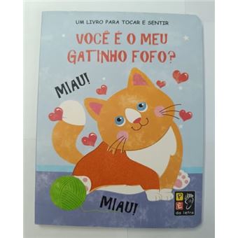 Toque E Sinta - Você E O Meu Gatinho Fofo? - 1