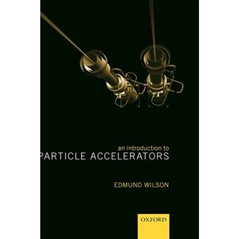 An Introduction to Particle Accelerators - Hardback - 2001 - 1