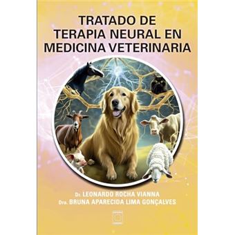 Tratado De Terapia Neural Em Medicina Veterinaria - 1