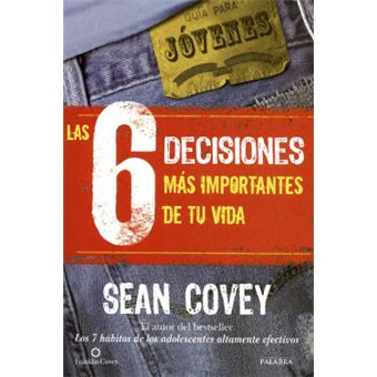 Las 6 decisiones más importantes de tu vida : guía para jóvenes - 1