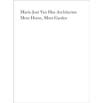Marie-José Van Hee Architecten: More Home, More Garden - 1