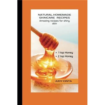 Natural Homemade Skincare Recipes Amazing Recipes For Shiny Skin - 1