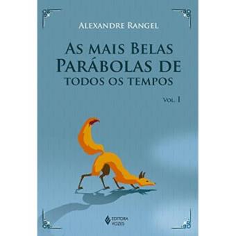 As Mais Belas Parábolas De Todos Os Tempos - Volume I - 1