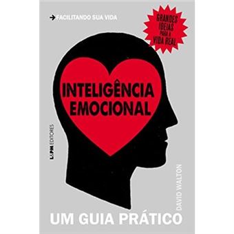 Inteligência Emocional. Um Guia Prático - 1