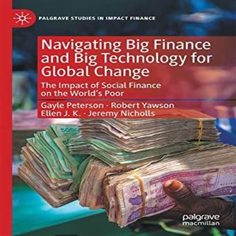 Navigating Big Finance And Big Technology For Global Change - 1