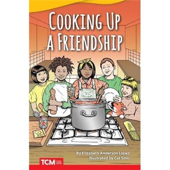 Cooking Up a Friendship Literary Text Fiction Readers - 1