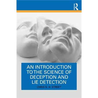 An Introduction To The Science Of Deception And Lie Detection - 1