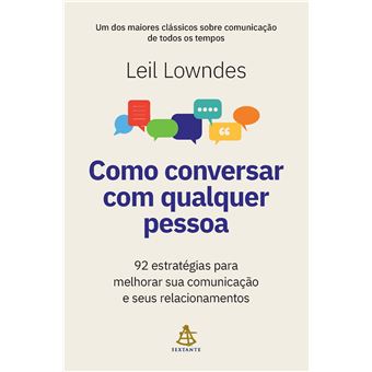 Como Conversar Com Qualquer Pessoa - 1