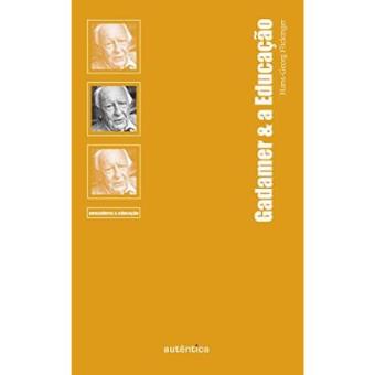 Gadamer E A Educação - 1