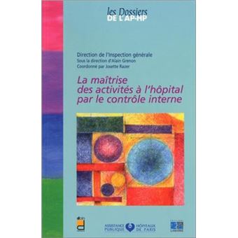 La Maitrise Des Activites A L Hopital Par Le Controle Interne - 1