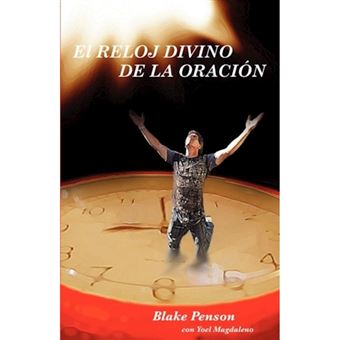 El Reloj Divino de La Oraci N - Paperback / softback - 2009 - 1