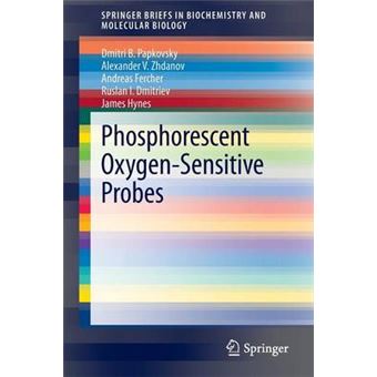 Phosphorescent Oxygen-sensitive Probes - Paperback - 2012 - 1