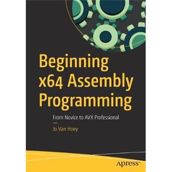 Beginning X64 Assembly Programming From Novice To Avx Professional - 1