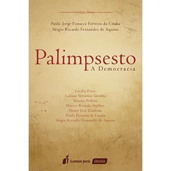 Palimpsesto. A Democracia - 1