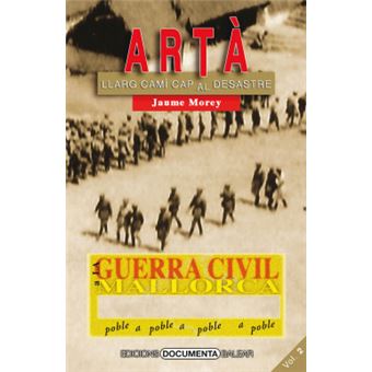 Arta.Llarg Cami Cap Al Desastre - 1