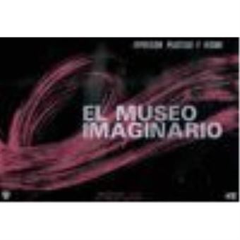 El museo imaginario : expresiÃ³n plÃ¡stica y visual - 1