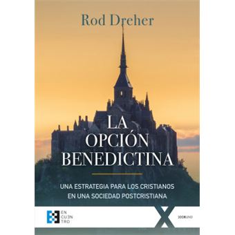 La Opción Benedictina - 1