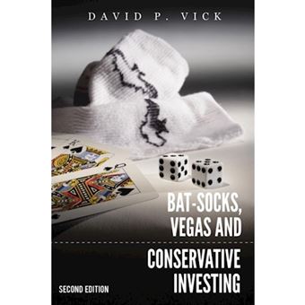 Bat-Socks, Vegas & Conservative Investing - Second Edition - Paperback / softback - 2012 - 1